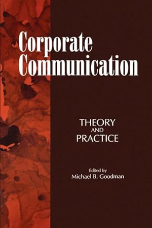 Immagine del venditore per Corporate Communication : Theory and Practice venduto da AHA-BUCH GmbH