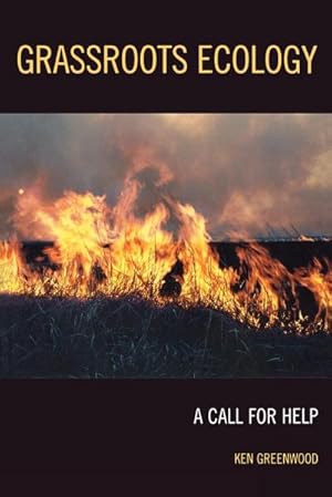 Imagen del vendedor de Grassroots Ecology : A Call for Help a la venta por AHA-BUCH GmbH