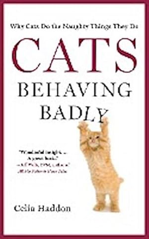 Seller image for CATS BEHAVING BADLY for sale by AHA-BUCH GmbH