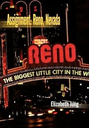 Seller image for Assignment : Reno, Nevada for sale by AHA-BUCH GmbH