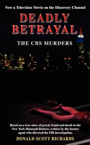 Seller image for Deadly Betrayal - The CBS Murders for sale by AHA-BUCH GmbH