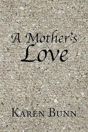 Seller image for A Mother's Love for sale by AHA-BUCH GmbH