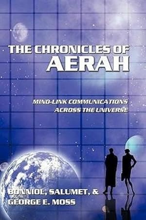 Bild des Verkufers fr The Chronicles of Aerah : Mind-Link Communications Across the Universe zum Verkauf von AHA-BUCH GmbH