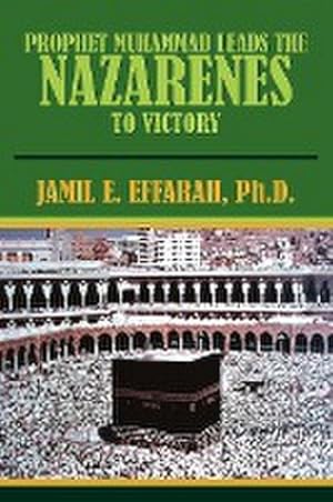 Imagen del vendedor de PROPHET MUHAMMAD LEADS THE NAZARENES TO VICTORY a la venta por AHA-BUCH GmbH