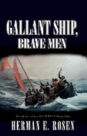 Immagine del venditore per Gallant Ship, Brave Men venduto da AHA-BUCH GmbH