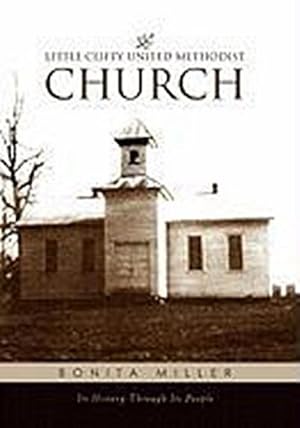 Image du vendeur pour Little Clifty United Methodist Church : Its History Through Its People mis en vente par AHA-BUCH GmbH