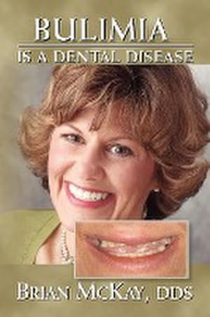 Seller image for Bulimia Is a Dental Disease for sale by AHA-BUCH GmbH