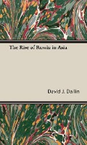 Bild des Verkufers fr The Rise Of Russia In Asia zum Verkauf von AHA-BUCH GmbH