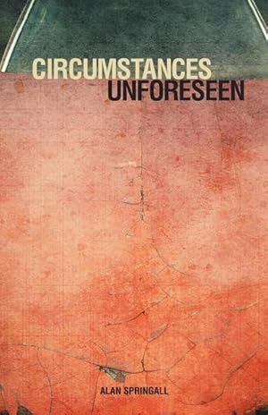 Seller image for Circumstances Unforeseen for sale by AHA-BUCH GmbH