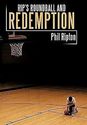 Seller image for Rip's Roundball and Redemption for sale by AHA-BUCH GmbH