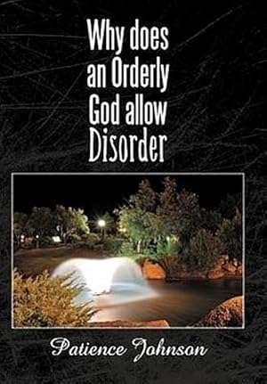 Seller image for Why Does an Orderly God Allow Disorder for sale by AHA-BUCH GmbH