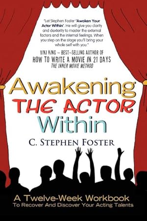 Bild des Verkufers fr Awakening the Actor Within : A Twelve-Week Workbook to Recover and Discover Your Acting Talents zum Verkauf von AHA-BUCH GmbH