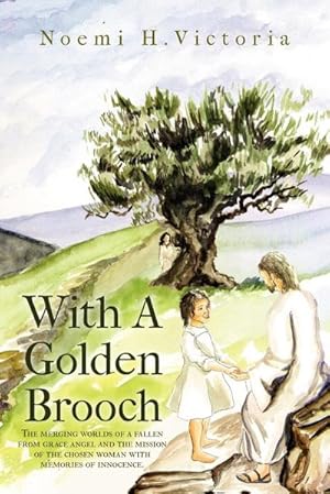 Imagen del vendedor de With a Golden Brooch : Con Broche de Oro a la venta por AHA-BUCH GmbH