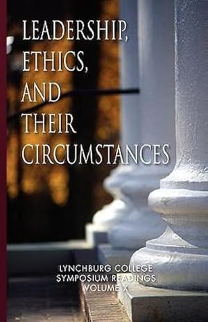 Seller image for Leadership, Ethics, and Their Circumstances for sale by AHA-BUCH GmbH