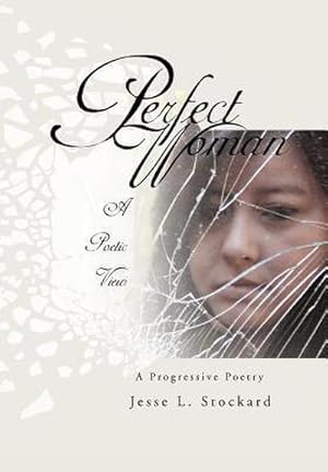 Seller image for Perfect Woman : A Progressive Poetry for sale by AHA-BUCH GmbH