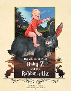Imagen del vendedor de The Adventures of Baby Z and the Rabbit of Oz a la venta por AHA-BUCH GmbH