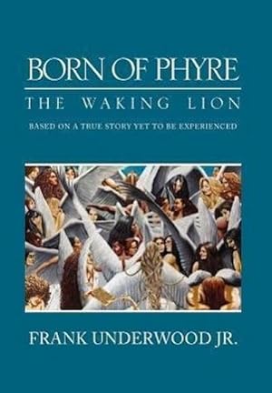 Immagine del venditore per Born of Phyre : The Waking Lion venduto da AHA-BUCH GmbH