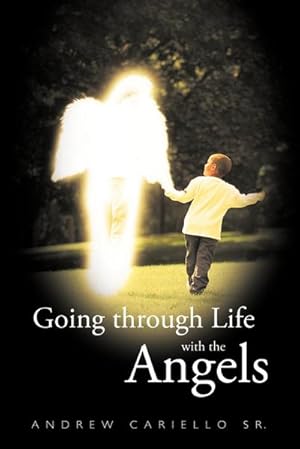 Bild des Verkufers fr Going Through Life with the Angels zum Verkauf von AHA-BUCH GmbH