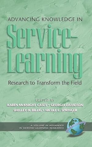 Image du vendeur pour Advancing Knowledge in Service-Learning : Research to Transform the Field (Hc) mis en vente par AHA-BUCH GmbH