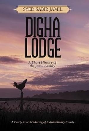 Seller image for Digha Lodge : A Short History of the Jamil Family for sale by AHA-BUCH GmbH