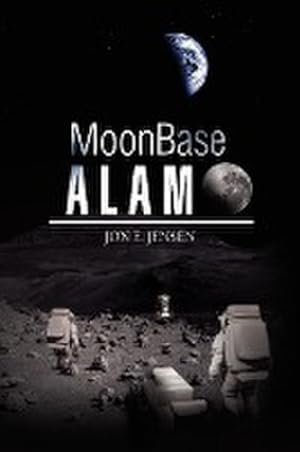 Seller image for Moonbase Alamo for sale by AHA-BUCH GmbH