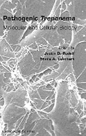 Seller image for Pathogenic Treponema : Molecular and Cellular Biology for sale by AHA-BUCH GmbH