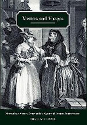 Seller image for Victims and Viragos : Metropolitan Women, Crime and the Eighteenth-Century Justice System for sale by AHA-BUCH GmbH