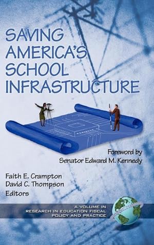 Seller image for Saving America's School Infrastructure (Hc) for sale by AHA-BUCH GmbH