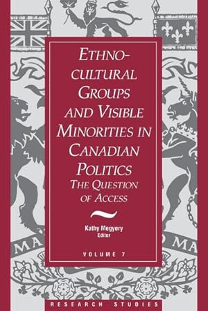 Imagen del vendedor de Ethno-Cultural Groups and Visible Minorities in Canadian Politics : The Question of Access a la venta por AHA-BUCH GmbH