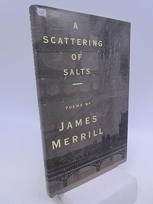 A Scattering of Salts, Poems. (first edition, association copy)