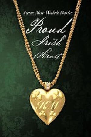Imagen del vendedor de Proud Irish Heart a la venta por AHA-BUCH GmbH