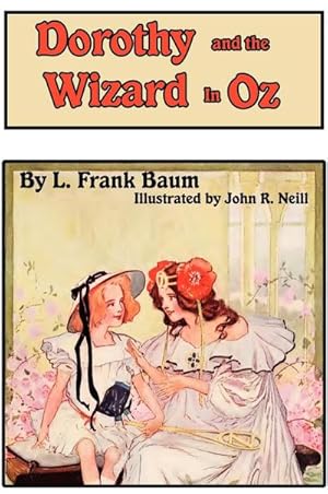 Imagen del vendedor de Dorothy and the Wizard in Oz a la venta por AHA-BUCH GmbH