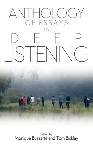 Seller image for Anthology of Essays on Deep Listening for sale by AHA-BUCH GmbH