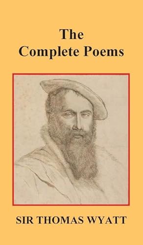 Seller image for The Complete Poems of Thomas Wyatt for sale by AHA-BUCH GmbH