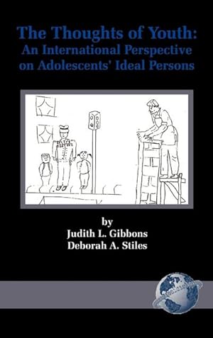 Seller image for The Thoughts of Youth : An International Perspective on Adolescents' Ideal Persons (Hc) for sale by AHA-BUCH GmbH
