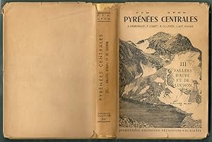 Pyrénées Centrales. III. Vallées d'Aure et de Luchon. Batoua. Grand Batchimale. Gourgs-Blancs. Sp...