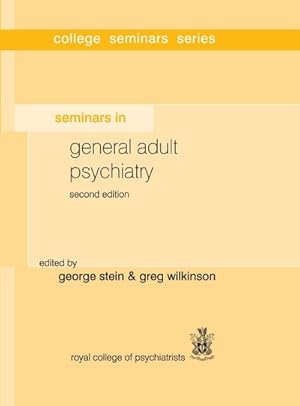 Seller image for Seminars in General Adult Psychiatry for sale by AHA-BUCH GmbH