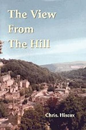 Seller image for The View from the Hill for sale by AHA-BUCH GmbH