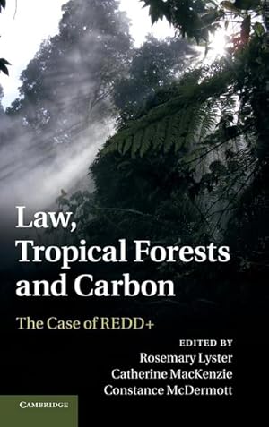 Bild des Verkufers fr Law, Tropical Forests and Carbon : The Case of Redd+ zum Verkauf von AHA-BUCH GmbH