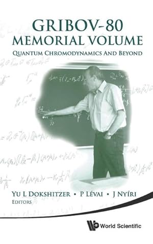 Seller image for GRIBOV-80 Memorial Volume : Quantum Chromodynamics and Beyond for sale by AHA-BUCH GmbH