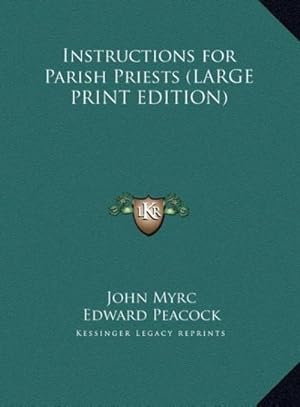 Bild des Verkufers fr Instructions for Parish Priests (LARGE PRINT EDITION) zum Verkauf von AHA-BUCH GmbH