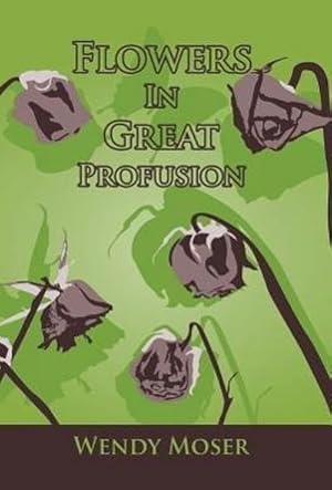 Seller image for Flowers in Great Profusion for sale by AHA-BUCH GmbH