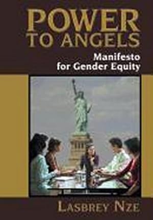 Bild des Verkufers fr Power to Angels : Manifesto for Gender Equity zum Verkauf von AHA-BUCH GmbH