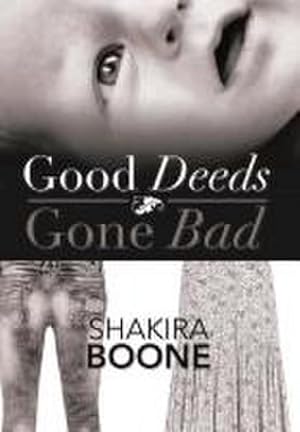 Immagine del venditore per Good Deeds Gone Bad venduto da AHA-BUCH GmbH