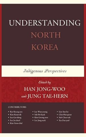 Seller image for Understanding North Korea : Indigenous Perspectives for sale by AHA-BUCH GmbH