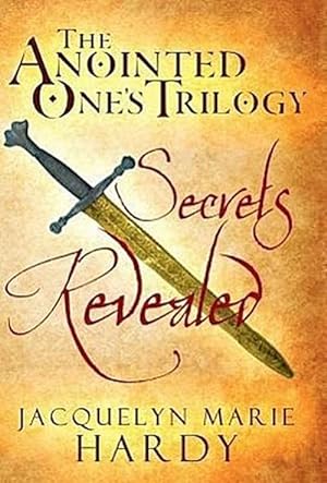 Seller image for The Anointed One's Trilogy : Secrets Revealed for sale by AHA-BUCH GmbH