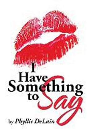 Seller image for I Have Something to Say for sale by AHA-BUCH GmbH