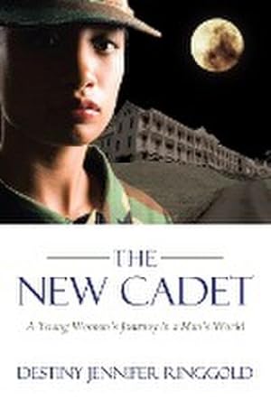 Seller image for The New Cadet : A Young Woman's Journey in a Man's World for sale by AHA-BUCH GmbH