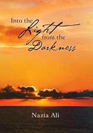 Seller image for Into the Light from the Darkness for sale by AHA-BUCH GmbH