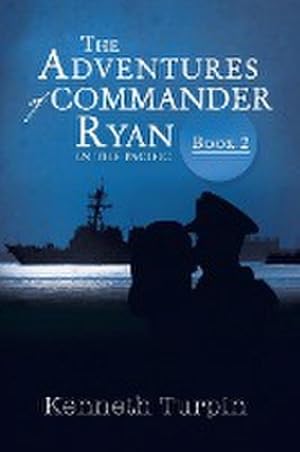 Bild des Verkufers fr The Adventures of Commander Ryan : Book 2 in the Pacific zum Verkauf von AHA-BUCH GmbH